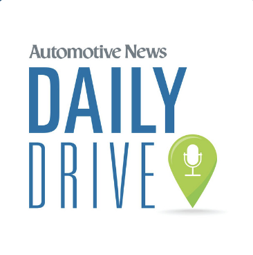 Automotive News Daily Drive Podcast